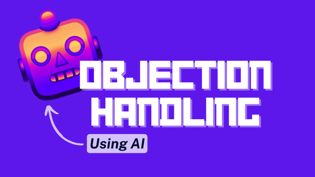 Handling customer objections using AI