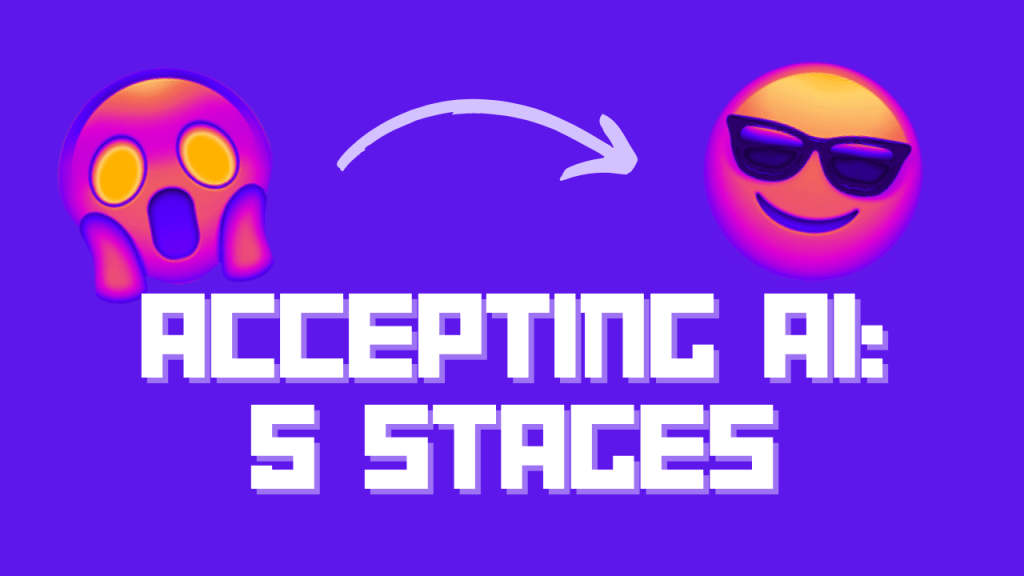 The 5 Stages of ChatGPT Acceptance